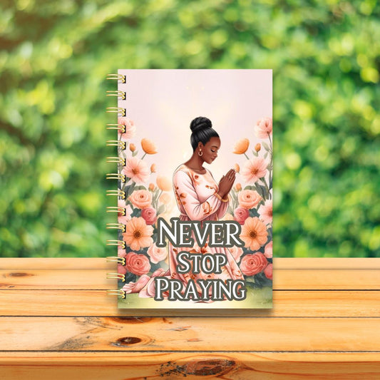 Never Stop Praying